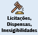 Licitações, Dispensas, Inexigibilidades