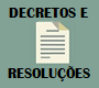 Decretos e Resoluções